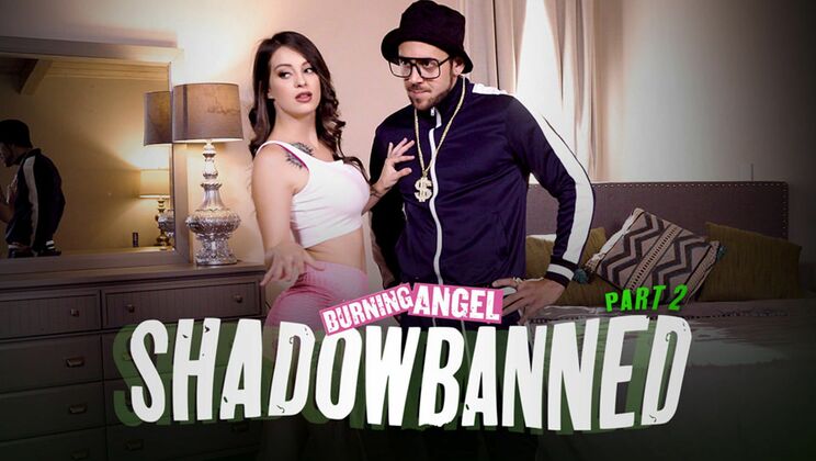 [BurningAngel] - Shadowbanned 2: Brunette's Big Tit Blowjob - Dante Colle - Maddy May