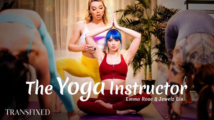 [Transfixed] - Big Titted Shemale Yoga Instructor - Jewelz Blu - Emma Rose