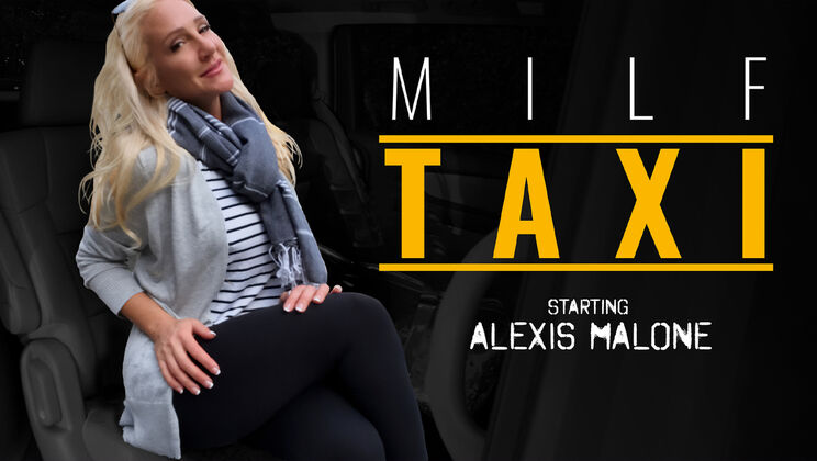 [MILFTaxi] - Titty Fuck and Cumshot Revenge - Alexis Malone - Calvin Hardy