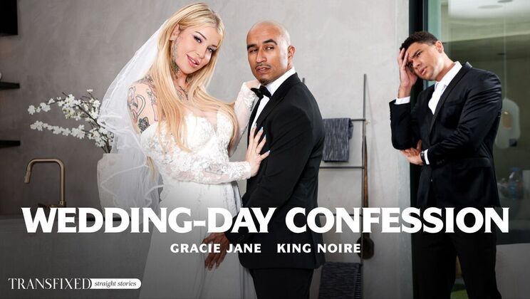 [Transfixed] - Wedding Night Anal - Gracie Jane Takes It Deep - King Noire - Gracie Jane
