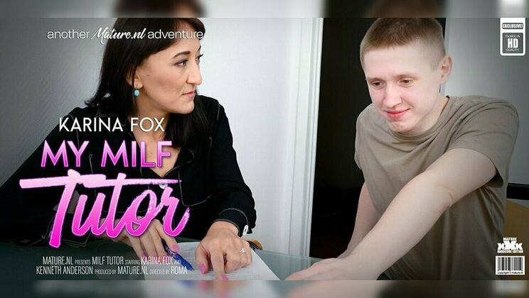 [Mature.nl] - Naughty Tutor Karina Fox Gives Her Student a Hardcore Fuck