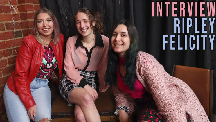 [GirlsOutWest] - Felicity and Ripley's Hilarious Interview - Ripley - Felicity