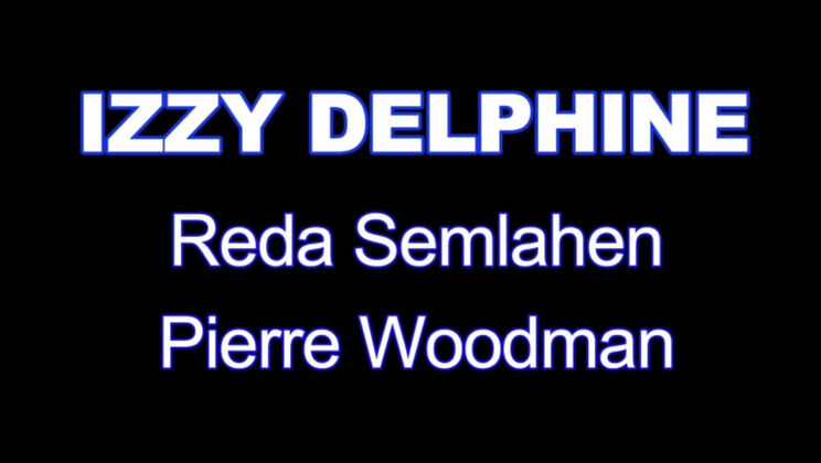 [ScenesXXXX] - Izzy Delphine - Anal passion - Like I desired - Izzy Delphine