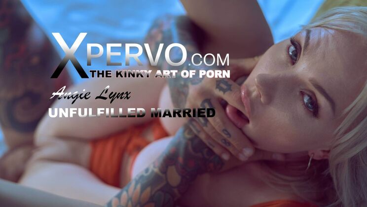 [Xpervo] - Angie Lynx: Married and Hungry for More - Xpervo - Juan Lucho - Angie Lynx