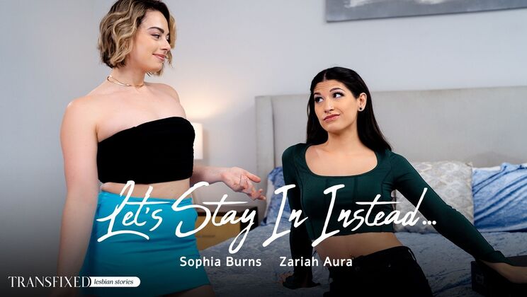 [Transfixed] - Stay In for Some Pussy to Mouth Action - Sophia Burns - Zariah Aura