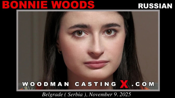 [WoodmanCasting] - Beautiful Brunette Bonnie Woods Casting - Rough Anal & Deep Throat Blowjob - Bonnie Woods